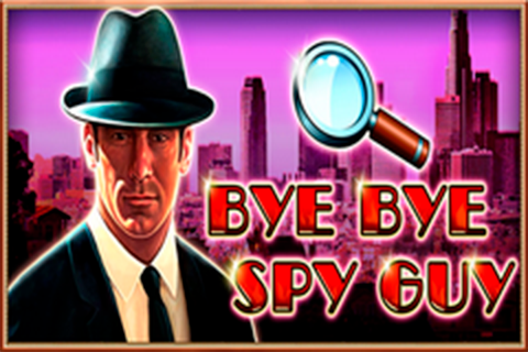Bye Bye Spy Guy スロット