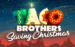 logo taco brothers saving christmas elk 
